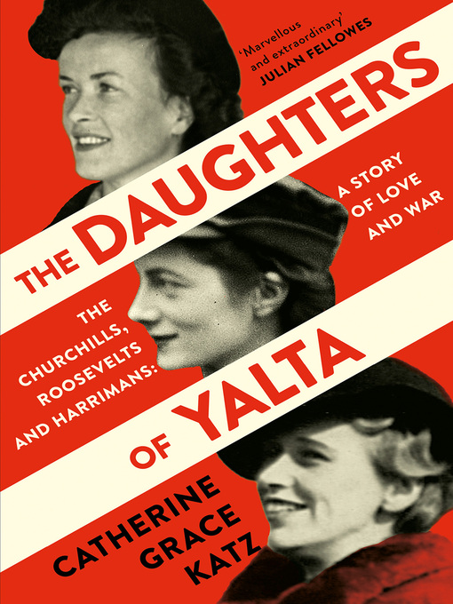 Title details for The Daughters of Yalta by Catherine Grace Katz - Wait list
